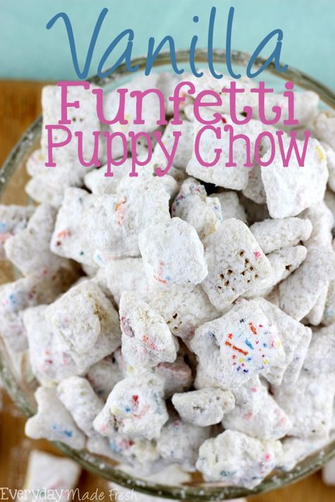 Funfetti Puppy Chow, Puppy Chow, Something Sweet, Chow Chow, Sweet Treats, Tart, Vanilla, Puppies, Snacks