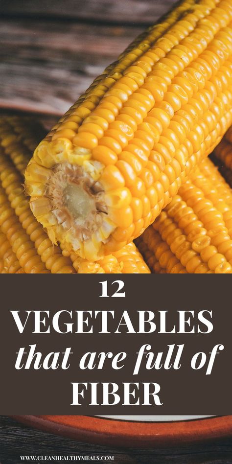 Improve your cholesterol levels and your gut health by adding these healthy high-fiber vegetables to your weekly menu! Fibrous Vegetables List, Veggies With Fiber, High Fiber Veggies List, Vegetables With Fiber, High Fibre Side Dishes, High Fiber Dinner Sides, High Fiber Fruits And Vegetables, List Of Fiber Rich Foods, High Fiber Sides