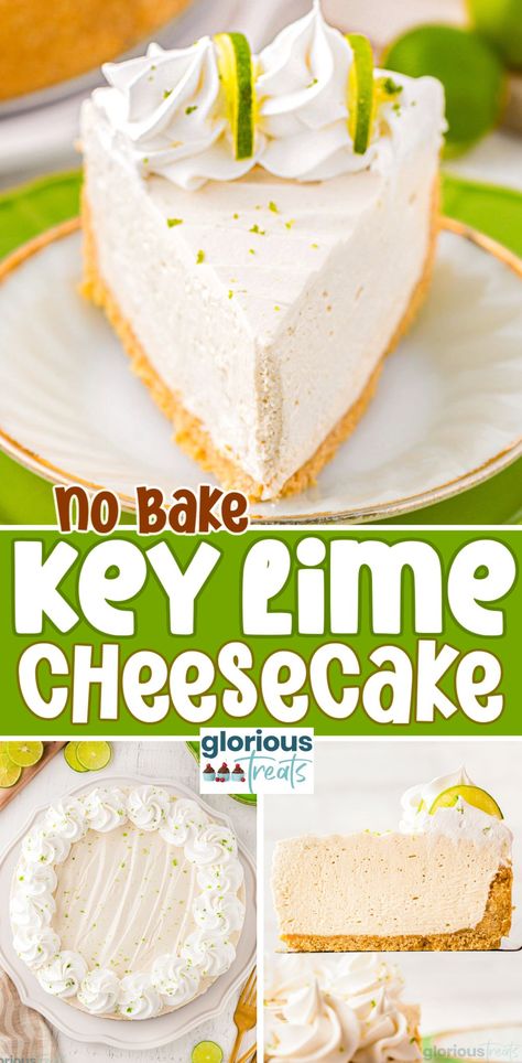 This Key Lime Cheesecake is the ultimate summer dessert mashup featuring two favorites: tangy key lime pie and creamy cheesecake. It’s a tart and sweet flavor explosion! Plus, it’s a no-bake recipe, so you don’t even have to heat up your house to enjoy a slice of this dreamy dessert. Everyone is sure to love this absolute showstopper! | GloriousTreats.com Key Limes Recipes, Lime Pudding Recipes, Lime Cheesecake No Bake, Key Lime Pie Recipe No Bake, Lime Dessert Recipes, Key Lime Cheesecake Recipe, Key Lime Pie Cheesecake, No Bake Key Lime, Key Lime Recipes