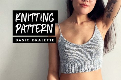 Knitting Pattern Basic Bralette Knit Crop Top Knit Top | Etsy Knit Top Pattern, Crop Top Knit, Summer Knitting Patterns, Knit Top Patterns, Crochet Clothes For Women, How To Purl Knit, Circular Knitting, Summer Knitting, Knit Crop Top