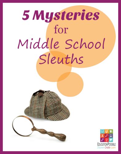 5-mysteries-that-will-captivate-middle-school-sleuths Mystery Puzzles, Mystery Unit, Keep Them Guessing, Tutoring Ideas, Best Mystery Books, Homeschool Middle School, Middle School History, Cozy Mystery Books, Homeschool Board