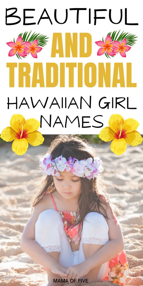 Hawaiian Lifestyle, Hawaiian Girl, Hawaiian Baby Names, Hawaiian Names Girl, Hawaiian Names And Meanings, Beachy Girl Names, Flower Names For Girls Baby, Hawaiian Baby Girl Names, Hawaiian Girl Names