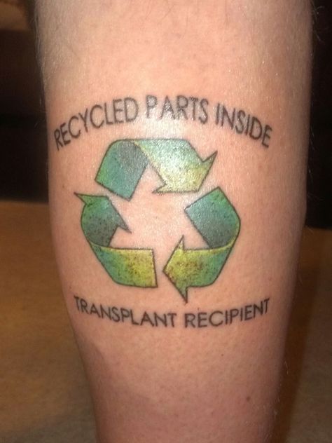 Be an organ donor Transplant Tattoos Liver, Liver Transplantation Tattoo, Kidney Donor Tattoo, Organ Donor Tattoo, Transplant Tattoo, Donor Tattoo, Kidney Anniversary, Transplant Anniversary, Kidney Awareness