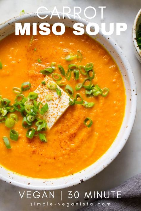 Spicy Miso Carrot Soup, Miso Carrot Soup, Carrot Miso Soup, Carrot Ginger Miso Soup, Carrot Recipes Healthy, Carrot Soup Vegan, Vegan Detox Recipes, Detox Meals, Simple Veganista