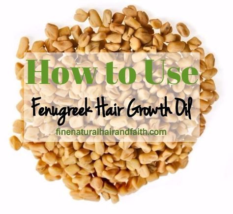 How to Use Fenugreek Methi Hair Growth Oil Routine For Hair Growth, Hair Oil Benefits, Hair Growth Oil Recipe, Fenugreek Benefits, Fenugreek Oil, Easy Professional Hairstyles, Herbal Hair Care, Fine Natural Hair, Healthy Hair Care