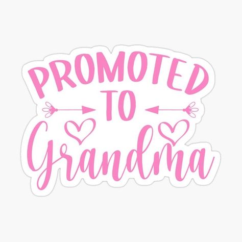 Favourite People Quotes, New Grandma Quotes, Grandma Cookies, Grandma Love, Queen Mom, First Time Grandma, First Grandchild, Gift Ideas Funny, Promoted To Grandma