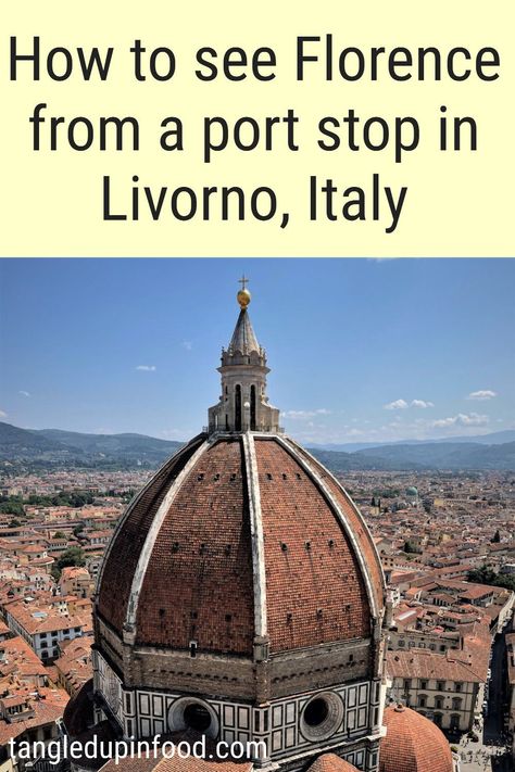 How to see Florence from a port stop in Livorno, Italy Pinterest image Italy Cruise, Livorno Italy, Mediterranean Vacation, Filippo Brunelleschi, Visit Florence, Florence Travel, Greece Trip, Mediterranean Summer, Uffizi Gallery