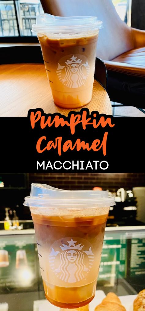 How To Order The Starbucks Pumpkin Caramel Macchiato Pumpkin Spice Macchiato, Pumpkin Caramel Macchiato Starbucks, Pumpkin Macchiato Starbucks, Starbucks Pumpkin Machiatto, Pumpkin Shaken Espresso Starbucks, Starbucks Macchiato Order, Pumpkin Spice Drinks Starbucks, Pumpkin Spice Iced Coffee Starbucks, Starbucks Drinks With Pumpkin