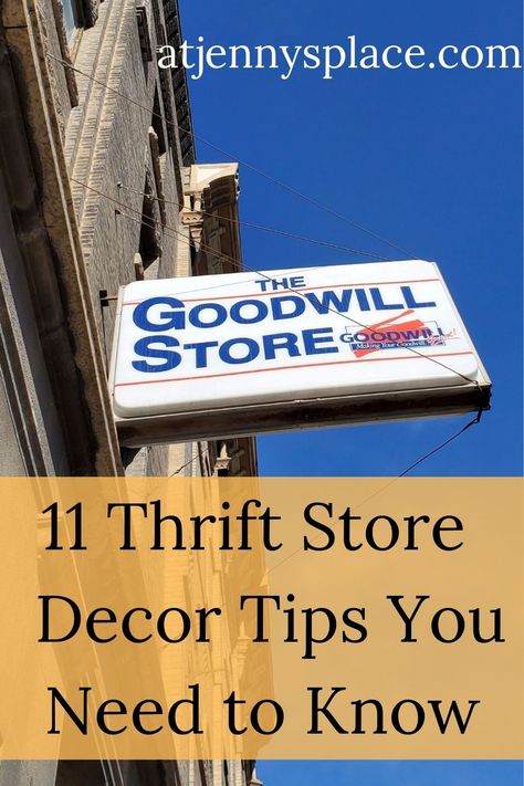 The Goodwill Sign hanging off the side of a stone building. Caption reads: 11 Thrift Store Decpr Tips You Need to Know Thrift Store Set Up, What To Thrift, Thrift Store Tips, Thrift Store Makeover Ideas, Thift Store, Goodwill Store, Thrift Store Upcycle, Vintage Thrift Stores, Thrift Shop Finds