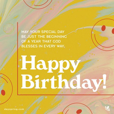 Dayspring Happy Birthday, Dayspring Birthday Wishes, Happy Birthday Dayspring, Dayspring Birthday, Happy Birthday Christian Quotes, Christian Birthday Wishes, Christian Birthday Cards, Birthday Celebration Quotes, Blessed Birthday