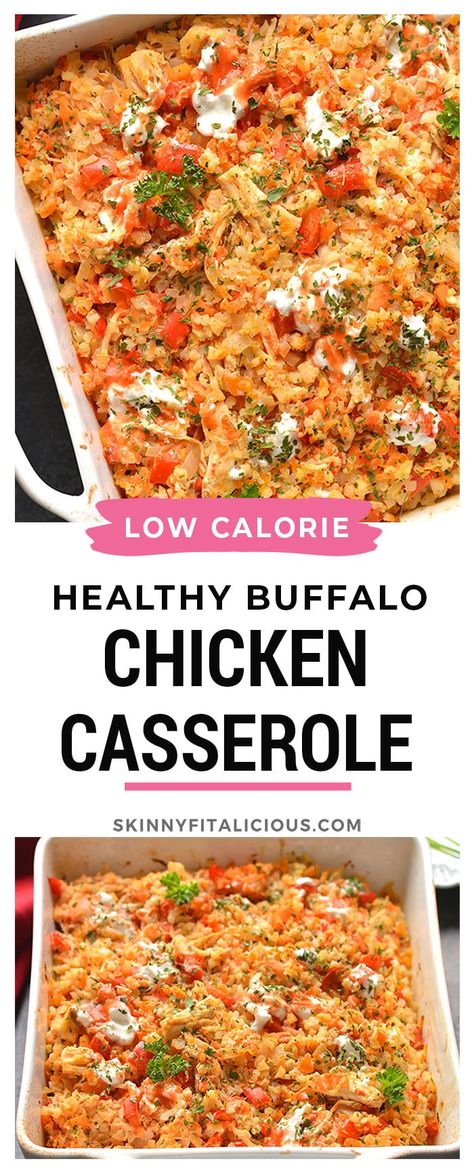 Low Calorie Casserole, Low Cal Dinner, Chicken Casserole Recipes Healthy, Low Calorie Recipes Dinner, Low Calorie Chicken, Buffalo Chicken Casserole, Chicken Casserole Recipe, Healthy Low Calorie Meals, Low Calorie Dinners