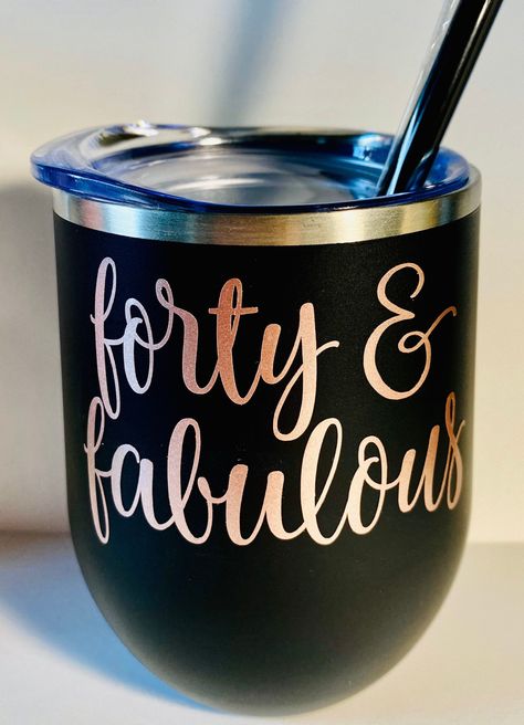 Excited to share this item from my #etsy shop: Forty and Fabulous Wine Tumbler, 40th Birthday Gift, 40 and Fabulous Wine Tumbler, 40th Wine Glass, 40th Birthday Gift, Friend Birthday Gift 40th Birthday Wine Glass, 40th Birthday Wine, Forty And Fabulous, 30th Birthday Ideas For Women, Fifty And Fabulous, 40th Bday Ideas, Birthday Wine Glass, 40 And Fabulous, Personalized Wine Tumbler