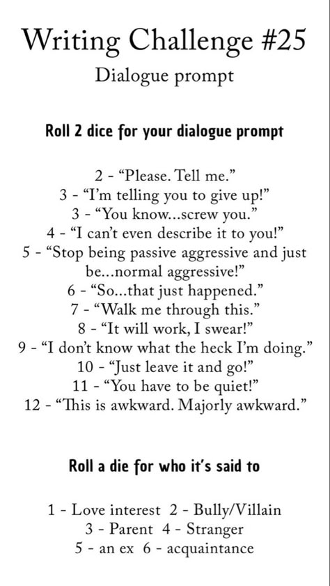 Dice Writing Prompts, Dialogue Prompts Argument, Writing Challenge Creative, Daily Writing Challenge, Writing Challenges, Writing Outline, Writing Inspiration Tips, Daily Writing Prompts, Story Writing Prompts