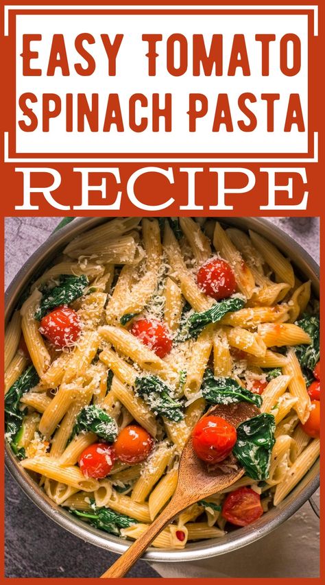 Pasta Recipes With Spinach, Pasta With Tomatoes And Spinach, Pasta Spinach Tomato, Spinach And Tomato Pasta, Pasta With Spinach And Tomatoes, Easy Tomato Pasta, Tomato Spinach Pasta, Tomato And Spinach Pasta, Spinach Pasta Recipe