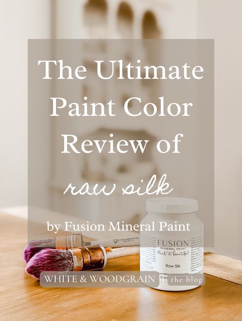 Read before you paint - This is the ultimate paint color review for Raw Silk by Fusion Mineral Paint, featuring real DIY's and paint projects in our farmhouse! If you're considering Fusion Mineral Paint's Raw Silk for your next DIY paint project, you'll definitely want to read this post and check out all the project photos featuring one of my personal favorite whites from Fusion Mineral! Fusion Paint Projects, Warm Paint Colors, Diy Paint Projects, Paint Color Chart, Fusion Paint, Behr Paint, White Paint Colors, Paint Projects, Diy Fireplace