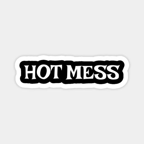 Hot Mess Express, Hot Mess, The North Face Logo, Retail Logos, Magnets, Inspirational Quotes, Quotes, Quick Saves