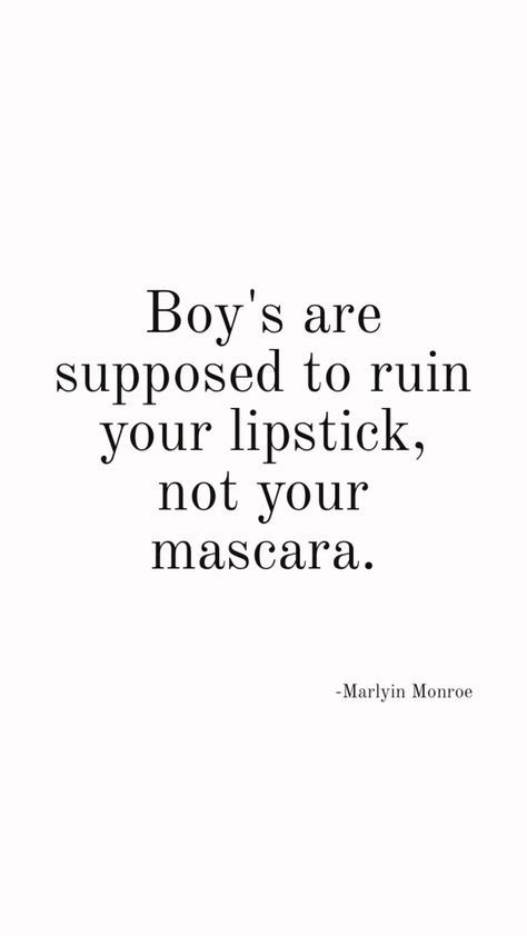 Boys Are Meant To Ruin Your Lipstick, Mascara Quotes, Makeup Quote, Lipstick Quotes, Red Lipstick Quotes, Break Up Quotes, Makeup Quotes, Makeup Mascara, Up Quotes