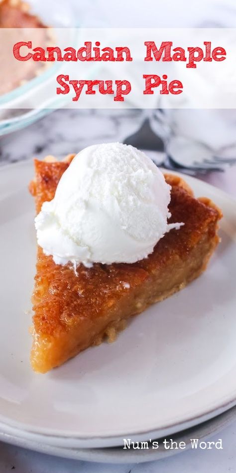 Maple Syrup Pie is the ultimate pie for all maple flavor lovers! It’s absolutely delicious, only uses a handful of ingredients, and is one of our favorite fall pies! #numstheword #maplesyrup #pie #fall #homemade #delicious #tasty Salted Maple Pie, Maple Sugar Cream Pie 12 Tomatoes, Delicious Pies Desserts, Maple Syrup Pie Recipe, Maple Walnut Pie Recipe, Maple Walnut Pie, Maple Pie Recipes, Sugar Pie Quebec, Maple Sugar Cream Pie