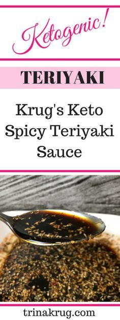 Krug’s Keto Spicy Teriyaki Sauce | Keto Diet | Ketogenic Diet | Keto Diet for Beginners | Visit trinakrug.com/recipes Keto Teriyaki Sauce, Spicy Teriyaki Sauce, Keto Teriyaki, Keto Diet Drinks, Teriyaki Sauce Recipe, Keto Sauces, Keto Diet Results, Keto Diet List, Keto Diet Breakfast