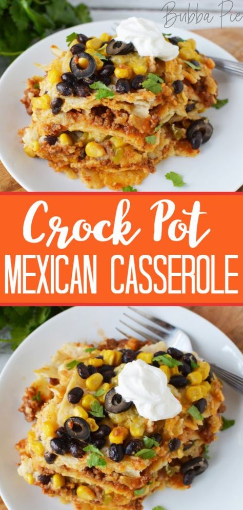 This easy Crock Pot Mexican Casserole will take your Taco Tuesday to a whole new level. Taco meat, enchilada sauce, tortillas, chilis, corn and black beans all work together in your slow cooker to create a fiesta on your dinner table. #crockpotrecipes #slowcookerrecipes #crockpotmexicancasserole Crock Pot Mexican, Crockpot Mexican, Crockpot Recipes Mexican, Mexican Casserole Recipe, Crockpot Casserole, Crock Pot Tacos, Mexican Dinner Recipes, Mexican Casserole, Mexican Dinner