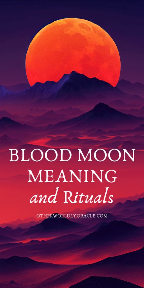 Blood Moon Meaning and 3 Powerful Lunar Eclipse Rituals Blood Moon Rituals, Blood Moon Lunar Eclipse, Blood Moon Eclipse, Lunar Witch, Moon Meaning, Moon Names, Goddess Names, Moon Time, New Moon Rituals