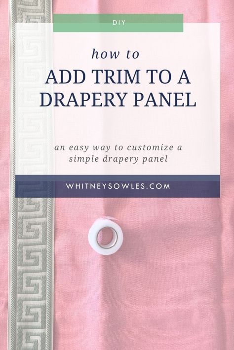 Adding Trim To Curtains, Adding Trim To Curtains Drapery Panels, Curtain Trim Ideas Drapery Panels, Flat Panel Top Drapery, Kitchen Valence, Making Cornice Boards Fabric Covered, Drapery Panels With Tape Trim, Drapery With Tape Trim, Drapery Trim