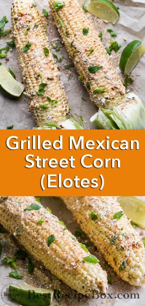 Cotija Cheese Recipes, Mexican Street Corn Elote, Grilled Mexican Street Corn, Corn Elote, Grilled Corn Recipes, Elote Recipe, Bbq Sides, Cotija Cheese, Mexican Street Corn