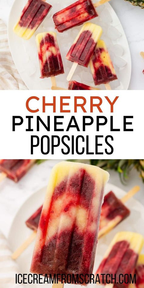 Cherry Pineapple Popsicles - Ice Cream From Scratch Real Fruit Popsicles Recipes, Frozen Fruit Popsicles, Real Fruit Popsicles, Popcicles Recipes, Fruit Bars Recipe, Pineapple Popsicles, Ice Cream From Scratch, Fruit Popsicle Recipes, Homemade Fruit Popsicles