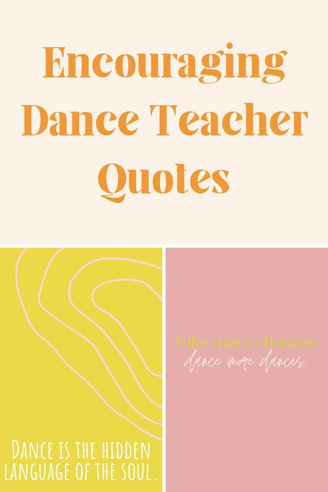 Encouraging Dance Teacher Quotes - Darling Quote Dance Teacher Sayings, Quotes For Dance Teachers, Dance Teacher Quotes Thank You, Dance Teacher Appreciation Quotes, Dance Teacher Quotes Inspirational, Thank You Dance Teacher, Dance Encouragement Quotes, Dance Teacher Thank You, Positive Dance Affirmations