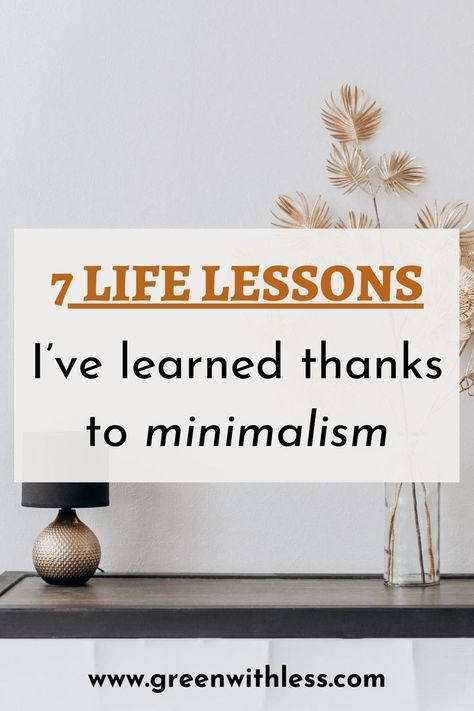 Since becoming minimalist a few years ago, I've learned surprising life lessons that have completely changed the way I see life today. Click on the pin to discover these 7 inspiring and important life lessons that minimalism taught me. Minimalist Home Ideas, Minimalism Aesthetic, Becoming Minimalist, How To Simplify, Decluttering Ideas, Important Life Lessons, Home Simple, Declutter And Organize, A Simple Life