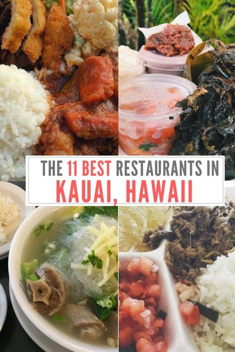 Many of these local restaurants below feature delicious plate lunches!​ Here is our list of the 11 top local places to eat in Kauai! Princeville Kauai Restaurants, Best Restaurants In Kauai, Kauai Food, Kauai Restaurants, Hawaii Ideas, Princeville Kauai, Kauai Activities, Kauai Travel, Hawaiian Travel