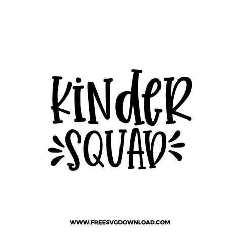 Kindergarten Svg, Graduation Svg, Teacher Life Svg, Free Svgs, Teachers Aide, Kindergarten Shirts, Design Silhouette, Back To School Svg, Free Svg Files