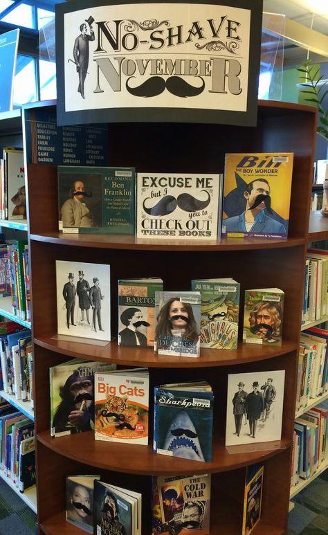 It's hilarious, really. "No-Shave November" Library Display with free printable! (LiteraryHoots) School Library Displays, Library Bulletin Board, Teen Library, No Shave November, Middle School Libraries, Library Work, Library Themes, Library Book Displays, High School Library