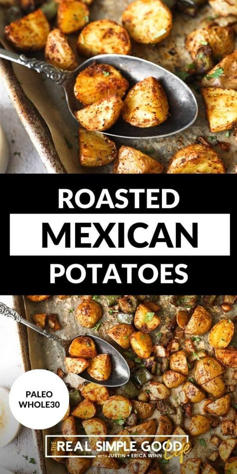 Healthy Roasted Potatoes, Roasted Potato Recipe, Mexican Sides, Mexican Potatoes, Crispy Roasted Potatoes, Mexican Seasoning, Whole30 Dinner, Roasted Potato, Whole30 Dinners