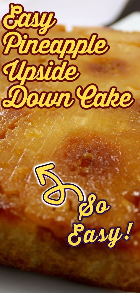 Pineapple Recipes Easy, Pineapple Deserts, Pineapple Upside Down Cake From Scratch, Fresh Pineapple Recipes, Easy Pineapple Upside Down Cake, Pineapple Dessert Easy, Banana Upside Down Cake, Easy Delicious Cakes, Pineapple Dessert