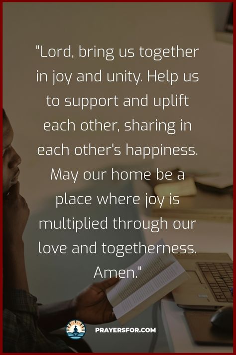 Unity in Joy Prayer Prayer For Family Unity, Home Bible Verses, Prayers For Home, Unity Prayer, Prayers For Everyone, Psalm 133, Couples Prayer, Psalm 16:11, Family Unity