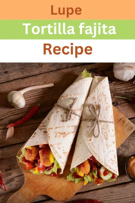 Lupe Tortilla Fajita Recipe Lupe Tortilla Fajitas Recipe, Easy Fajita Recipe, Beef Fajita Recipe, Tortilla Recipes, Easy Delicious Dinners, Traditional Mexican Dishes, Kitchen Guide, Fajita Recipe, Tortilla Recipe