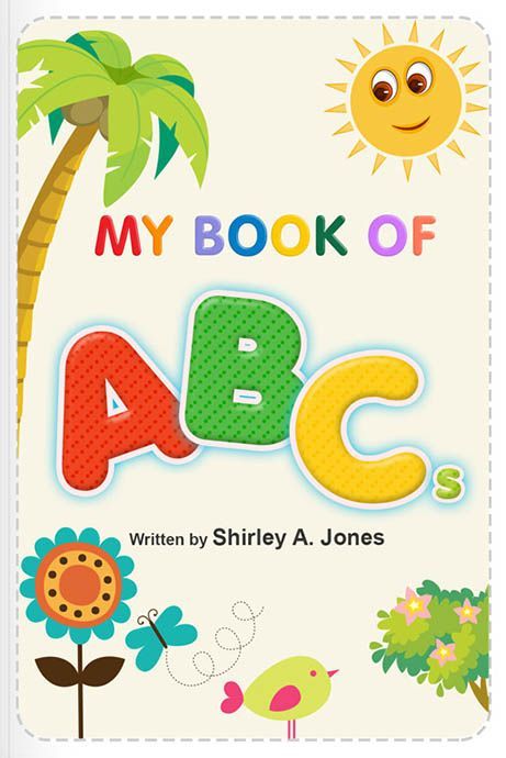 Teaches children the alphabet by using letters, words, pronunciation, and colorful illustrations. My Abc Book Cover Printable, My Alphabet Book Cover Printable, Words Pronunciation, Raket Ph, Book Cover Page, Phonics Books, Elements Canva, Front Page Design, Keyword Elements Canva