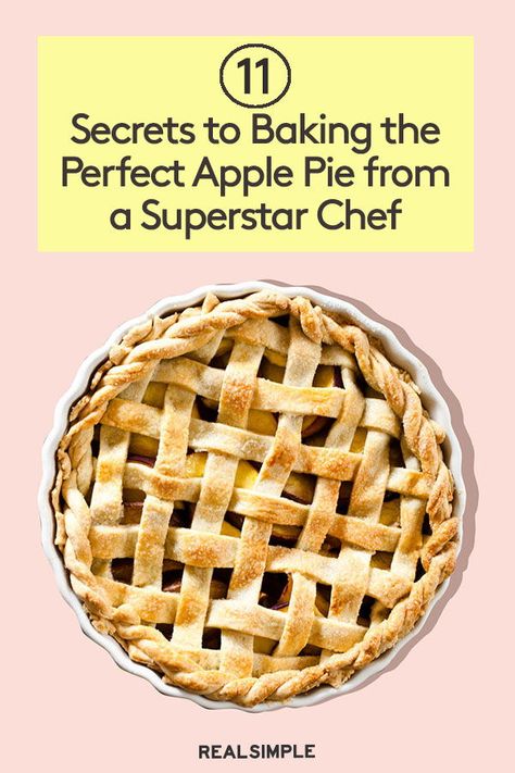 11 Secrets to Baking Perfect Apple Pie From Superstar Chef Thomas Keller | Learn how to bake an apple pie that is full of flavor with these baking tips from a professional chef. Click here to read these baking tips along with other classic dessert recipes. #recipes #recipeideas #realsimple #dessert #dessertrecipes Apple Pie Tips, Pie Baking Tips, Apple Pie Hacks, Apple Pie Dough, Apple Pie Crust, Making Apple Pie, Perfect Apple Pie, Edible Ideas, Kinds Of Pie