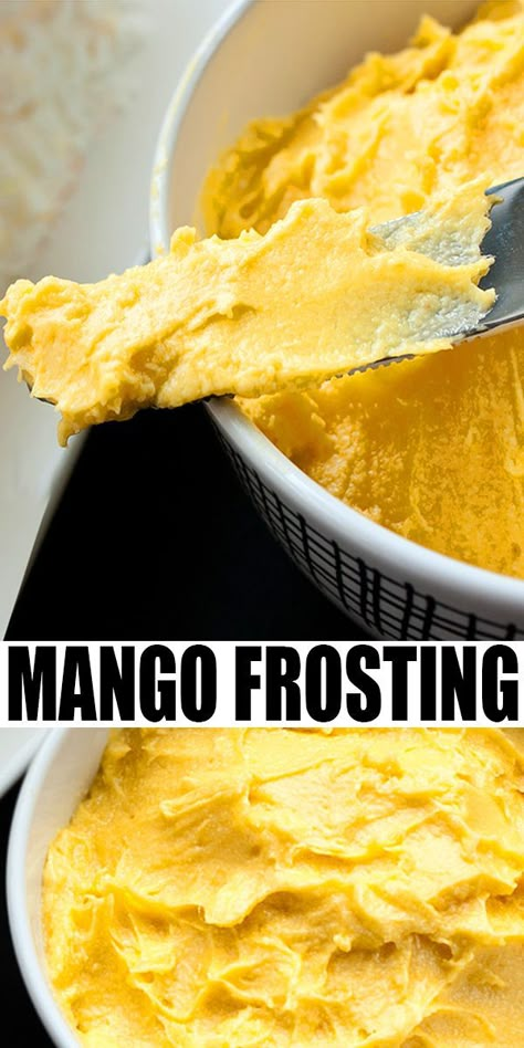 Mango Frosting Recipe, Mango Frosting, Mango Buttercream, Icing Buttercream, Mango Dessert Recipes, Cake Filling Recipes, Frosting Recipes Easy, Mango Dessert, Mango Cake