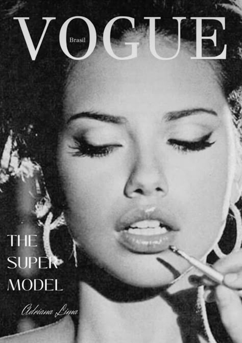 Vogue: Adriana Lima The Super Model Brasil #fashion #vogue #cover #prada #fashionphotography #photographyideas #2000s #aesthetic Vogue Vintage, Wall Pics, Posters For Room, Picture Collage Wall, Vogue Covers, Poster Room, Model Aesthetic, Bedroom Posters, Cute Poster