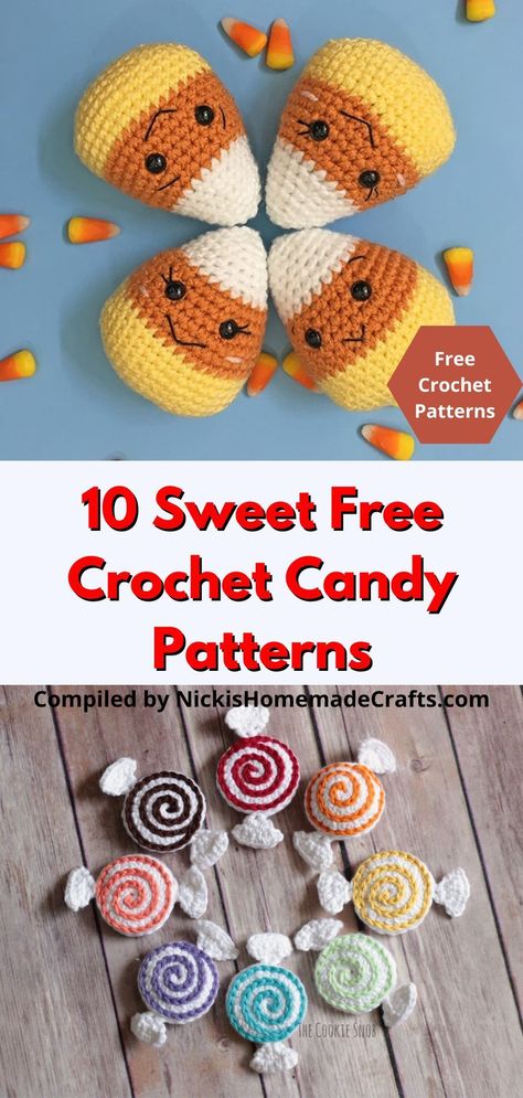 Crochet Candies Free Pattern, Crochet Halloween Treats, Easy Quick Crochet Projects Free, Free Crochet Candy Corn Patterns, Quick Fall Crochet Patterns Free, Crochet Candy Pattern Free, Crochet Candy Pattern, Candy Crochet Pattern Free, Easy Crochet Food