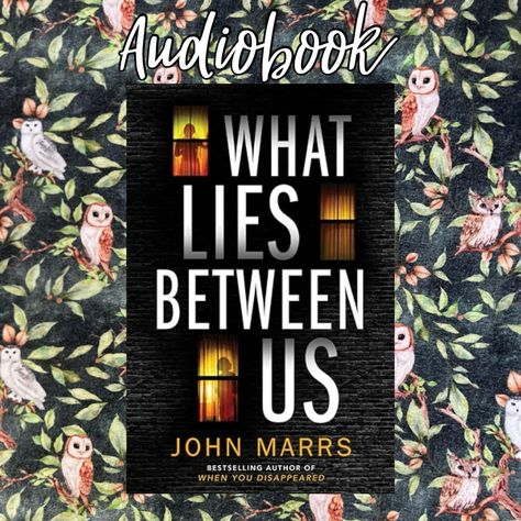 🎧📚Audiobook Review📚🎧 What Lies Between Us by @johnmarrs.author 🌟🌟🌟🌟🌟 It’s been a minute since I’ve finished a John Marrs book! I need to not wait so long next time. They say every house has its secrets, and Maggie and Nina’s home is no exception. Nina keeps Maggie as a prisoner in their family home for some of the unforgivable things Maggie has done. But little does Nina know that Maggie plans to keep some of the past a secret from Nina, even if it means taking it to the grave. I have ... What Lies Between Us, The Narrator, Between Us, Bestselling Author, Audio Books, Family Home, The Secret, Home And Family, The Past