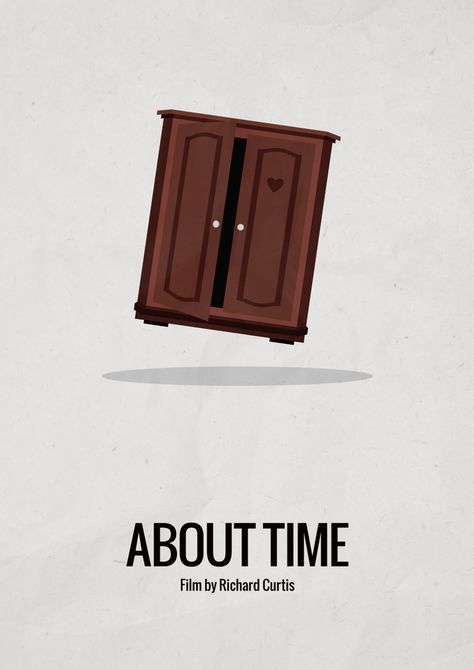 About Time (2013) About Time Movie Tattoo, About Time Tattoo Movie, Somewhere In Time Movie Poster, About Time Poster, About Time Movie Poster, Movie Posters Minimalist Graphic Design, About Time Quotes Film, Film Posters Minimalist Illustrations, About Time 2013