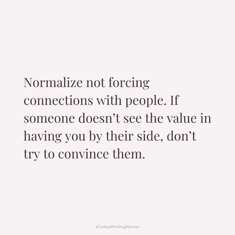 🌟✨ It’s time to normalize the idea that not all connections are meant to be forced. If someone doesn’t recognize the value of having you by their side, don’t expend your energy trying to convince them otherwise. Instead, focus on nurturing relationships that uplift and inspire you.   #selflove #motivation #mindset #confidence #successful #womenempowerment #womensupportingwomen Quotes About No Effort Relationships, Quotes About If Its Meant To Be, Not Being Considered Quotes, To Be Valued Quotes, Not Competing Quotes Relationships, Not Valued Quotes Relationships, Patterns Quotes Relationships, What Is Meant To Be Will Be, Normalize Quotes