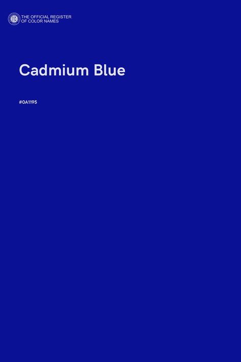 Cadmium Blue - Color Name of Hex #0A1195 Blue Cmyk, Flat Color Palette, Pantone Colour Palettes, Color Design Inspiration, Color Of The Day, Ticket Design, Album Art Design, Portfolio Website Design, Branding Design Packaging