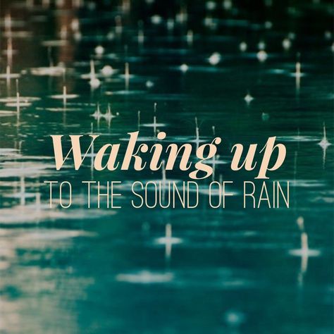 Waking up to the sound of the rain! Oh what a wonderful feeling! Rainy Day Quotes Feelings, Good Morning Rainy Day Quotes, Morning Rain Quotes, Morning Rainy Day, Good Morning Rainy Day, Rainy Day Quotes, Rain Quotes, Smell Of Rain, Morning Rain