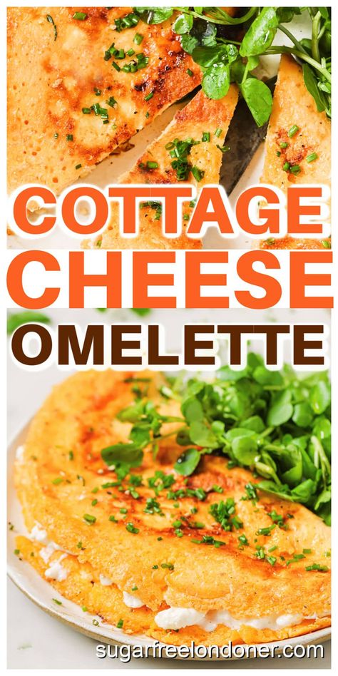 Cottage Cheese Omelette (High Protein, Easy) – Sugar Free Londoner Omelette With Cottage Cheese, Cottage Cheese Omelette Recipe, Keto Tapas, Cottage Cheese Omelette, Cottage Cheese Smoothie, Filling Meals, Omlet Recipes, Cottage Cheese Breakfast, Workout Meals