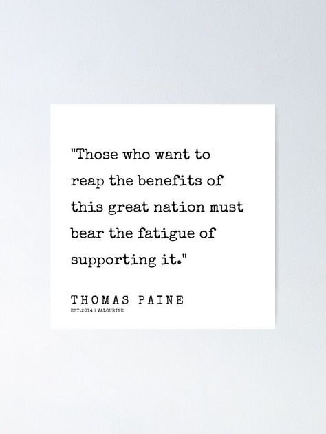 Thomas Paine Quotes, Inspirational Wuotes, Thomas Paine, Quotes Poster, Positive Motivation, English Literature, Motivational Words, Life Motivation, Quote Posters