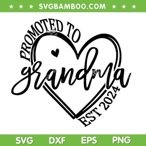 Grandmother Announcement, Promotion, Cricut